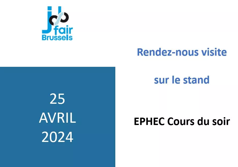 EPHEC Cours du soir : Salon Job Fair Brussels organisé par Jobat.be et Références